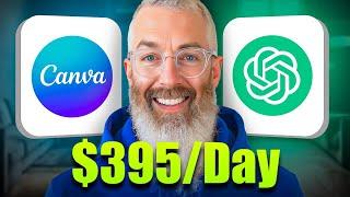 Make $395/Day With Canva (NEW Proven Methods)