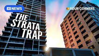 The hidden strata fees costing Australians | Four Corners