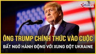 Ông Trump chính thức vào cuộc, bất ngờ hành động với xung đột Ukraine | Báo VietNamNet