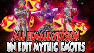 ALL FeMale Version Un Edit Mythic Emotes || Un Edit Mythic Emote Pack || Sarkar Editz