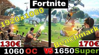 GTX 1650 Super vs GTX 1060 6gb OC in Fortnite 1080p  FPS Benchmark