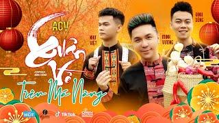 XUÂN VỀ TRÊN MÁ NÀNG   MINH VƯƠNG M4U x ĐÌNH DŨNG x NHƯ VIỆT | OFFICIAL MUSIC VIDEO