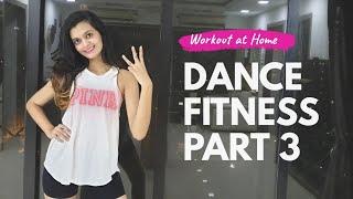 Bollywood Dance Fitness Workout at Home | 20 Mins Fat Burning Cardio PART- 3 | Varun Dhawan Medley