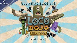 Loco Dojo Unleashed Launch Trailer| VIVE XR Elite
