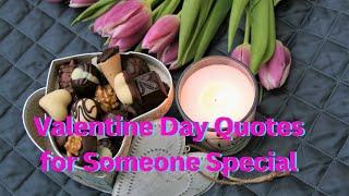 Valentine Day Quotes for Someone Special