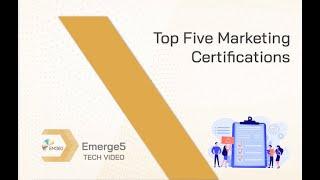 Top 5 Marketing Certifications