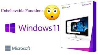 Windows 11 Concept - 2018 Full Review - Trailer - Unbelievable Function Awesome 