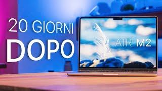 Recensione MacBook Air M2 | 20 Giorni dopo