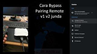 Cara Bypass Pairing Remot ZTE B860H v5 Menggunakan Remote v1 v2 Junda