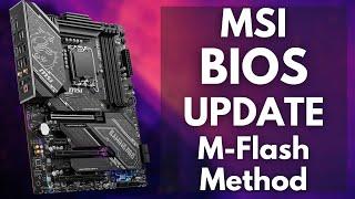 M-Flash MSI Motherboard BIOS Update Guide Including AM5 Sockets