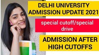 Special cutoffs?Delhi university Admission 2021 update ||