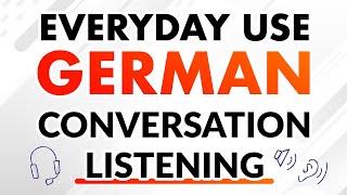 Effective German Listening Practice with Everyday Conversation Dialogues