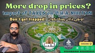 BREAKING NEWS :DHA Multan Prices hit by TAXES | MUST WATCH BEFORE INVESTING IN HIGH RISE BUILDINGS