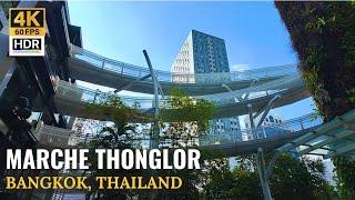 [BANGKOK] Marche' Thonglor "Shopping Center At The Heart of Thonglor Sukhumvit"| Thailand [4K HDR]