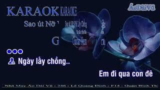 Sao Em Nỡ Vội Lấy Chồng - Karaoke - Guitar Nam