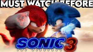 Recap Before SONIC THE HEDGEHOG 3  || SONIC 1 2 Movies  || KNUCKLES TV Series Explained1080P HD