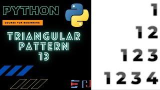 PYTHON | TRIANGULAR PATTERN PROGRAM 13