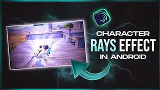 Character Rays Effect in Android || Alight Motion Tutorial
