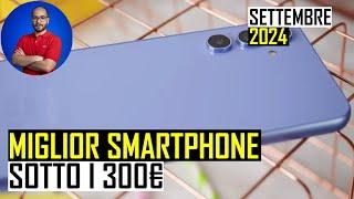 Smartphone Sotto I 300 Euro  - I Migliori Di Agosto 2024