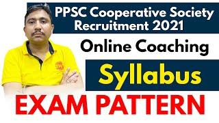 PPSC Cooperative Society Inspector Recruitment 2021 || Syllabus, Exam Pattern