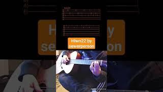 Hlwn22 by sewerperson- Acoustic Guitar Tab #shorts