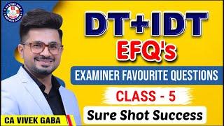 GST + Income Tax  EFQ's CLASS - 5 | PART 2 | Assure Your 60+ Marks | VG Sir |