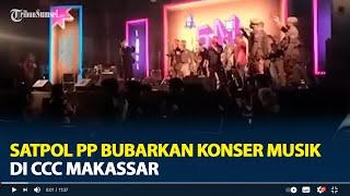 Ribuan Pengunjung Teriak ke Satpol PP yang Bubarkan Konser Musik di CCC Makassar