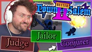 I am the Judge, Jailor, and CONJURER! | Town of Salem 2 BetterTOS2 Mod w/ Friends