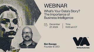 What's Your Data's Story? The Importance of Business Intelligence.