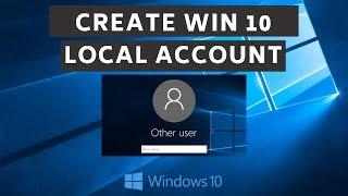 How to Create a local user or administrator account in Windows 10