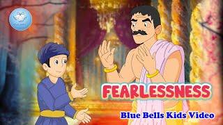 Fearlessness  | Moral Stories | Ch-08 | Moral Value-8 | Blue Bells Kids Video