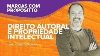 DIREITO AUTORAL E PROPRIEDADE INTELECTUAL