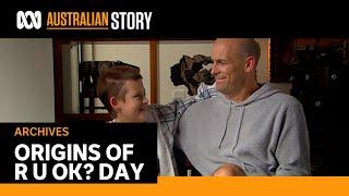 How R U OK? Day started: Gavin Larkin's legacy | Australian Story #RUOK? (2017)