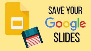 How to Save Google Slides Presentation