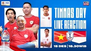 TIMNAS DAY LIVE REACTION : VIETNAM VS INDONESIA