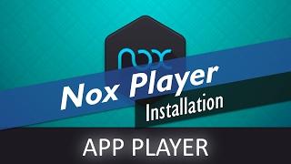 Nox Player Android Emulator Features and Installation [Why you'll need it]