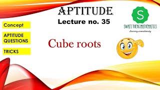 Find Cube roots tricks || Aptitude Questions @SwatiThengMathematics