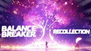 BalanceBreaker - Recollection (frenchcore)