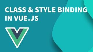 Vue.js Tutorial #7  Class and Style Binding in Vue.js