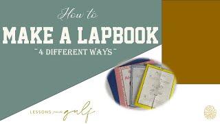 How to Make a Lapbook Video Tutorial