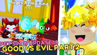 GOOD vs. EVIL PART 2 *UPDATE* in PET SIMULATOR 99!! (Roblox, Live)