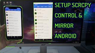 Set Up SCRCPY 2020 Method, view and control android devices from windows and linux.