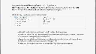 Macro Problem - Calculate the IS Curve & LM Curve Equations - Equilibrium Interest Rate & Output