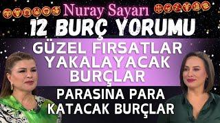 13-19 Ocak 2025 Nuray Sayarı 12 Burç Yorumu Parasına Para katıp Güzel fırsatlar yakalayacak burçlar