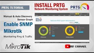 Install PRTG Network Monitoring System - Grab Ping & Traffic Sensor - Mikrotik SNMP