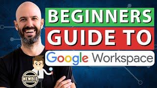 [2023] Google Workspace Beginners Guide | Tips on Getting Started (from an Expert)!