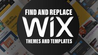 Wix Templates - Find/Change and replace - 2023 Tutorial