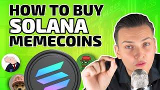 How to Buy Memecoins on Solana (Full Guide)