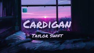 Taylor Swift- Cardigan (Lyrics)