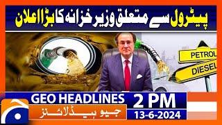 Punjab set to announce Rs5.37 trillion budget today | Geo News 2 PM Headlines | 13 June 2024